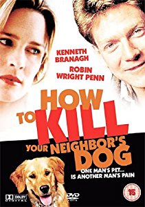 How To Kill Your Neighbor&#39;s Dog (2000)
