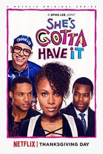 She&#39;s Gotta Have It (2017)