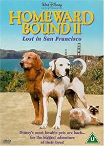 Homeward Bound II /  Lost in San Francisco (1996)