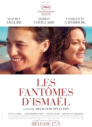 Τα φαντάσματα τού Ισμαήλ / Ismael's Ghosts / Les fantômes d'Ismaël (2017)