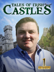 Tales of Irish Castles (2014) TV Series