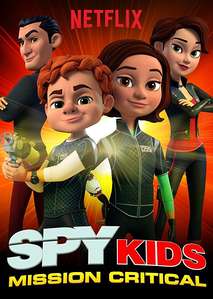 Spy Kids: Mission Critical (2018) TV Series