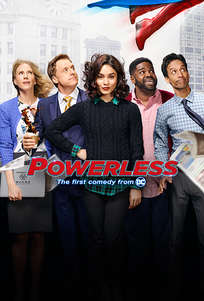 Powerless (2017) TV Series