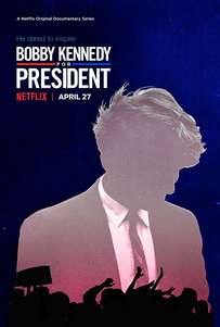 Bobby Kennedy for President (2018) TV Series