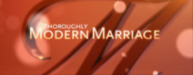Thoroughly Modern Marriage (2011)
