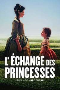 Βασιλικοί Γάμοι - The Royal Exchange - L&#39;échange des princesses (2017)