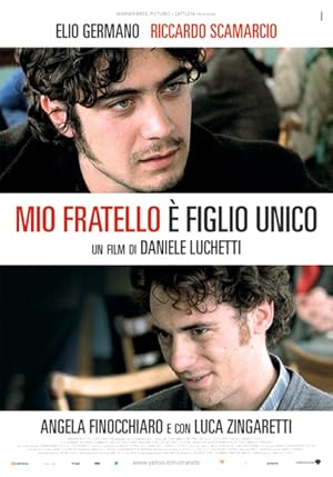 Ο Αδερφός μου είναι Μοναχοπαίδι  / My Brother Is an Only Child (2007)