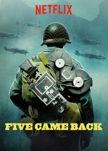 Five Came Back (2017)