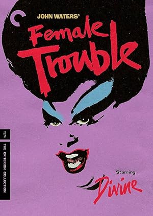 Female Trouble (1974)