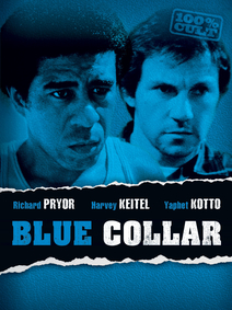 Θανάσιμη Απειλή / Blue Collar (1978)