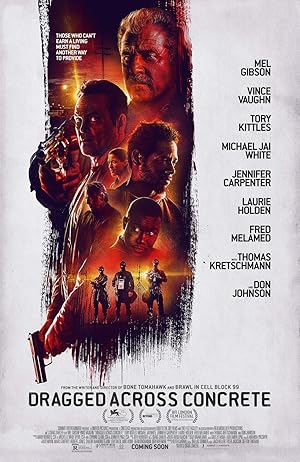 Τα Δύο Πρόσωπα του Νόμου / Dragged Across Concrete (2018)