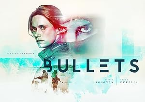Bullets (2018)
