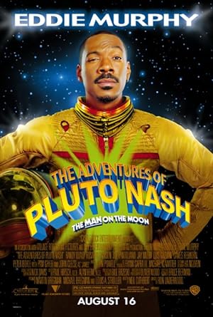 Pluto Nash / The Adventures of Pluto Nash (2002)