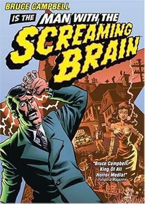 Man with the Screaming Brain (2005)