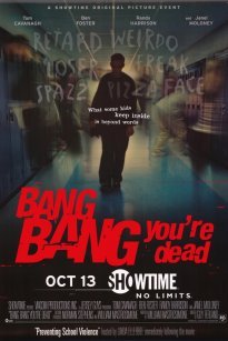 Bang Bang You're Dead (2002)