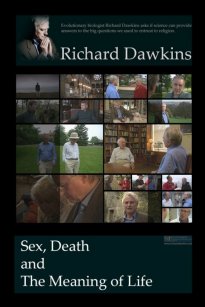Dawkins: Sex, Death and the Meaning of Life (2012)  TV Series