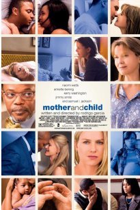 Μέχρι να σε βρώ / Mother and Child (2009)