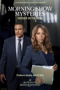 Μενού που Σκοτώνει / Morning Show Mystery: Murder on the Menu (2018)
