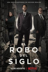 The Great Heist / El robo del siglo (2020)
