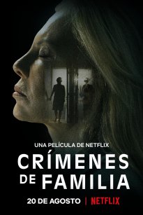 Τα Εγκλήματα που μας Δένουν / The Crimes That Bind / Crímenes de familia (2020)