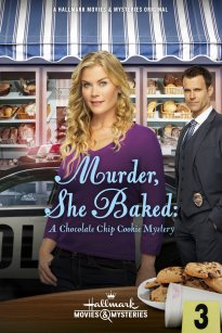 Μπισκότα με Άρωμα Μυστηρίου / Murder, She Baked: A Chocolate Chip Cookie Mystery (2015)