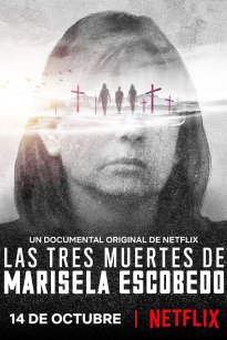 Οι Τρεις Θάνατοι της Μαρισέλα Εσκοβέδο / The Three Deaths of Marisela Escobedo (2020)