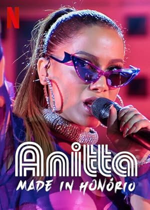 Ένα Κορίτσι απ' το Ονόριο / Anitta: Made in Honório (2020)