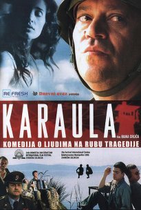 Συνοριακό φυλάκιο / The Border Post / Karaula (2006)
