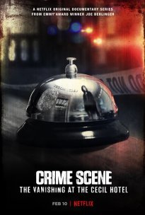 Στη Σκηνή του Εγκλήματος: Εξαφάνιση στο Ξενοδοχείο Cecil / Crime Scene: The Vanishing at the Cecil Hotel (2021)