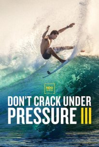 Μη Σπας στην Πίεση 3 / Don't Crack Under Pressure - Season 3 (2017)