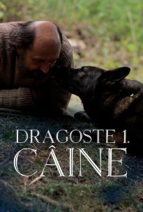 Love 1. Dog / Dragoste 1: Câine (2018)