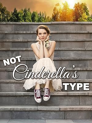 Cinderella Love Story / Not Cinderella's Type (2018)