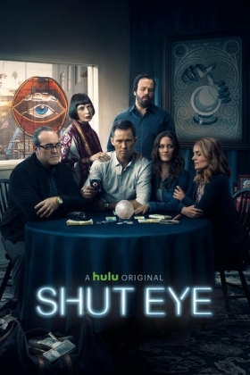 Shut Eye  (2016) TV Series