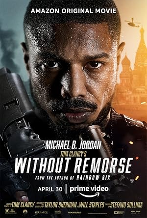 Without Remorse / Tom Clancy's Without Remorse / Χωρίς Ενοχές του Τομ Κλάνσι (2021)