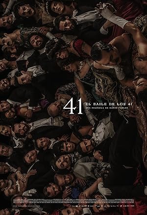 Ο Χορός των 41 / Dance of the 41 / El baile de los 41 (2020)