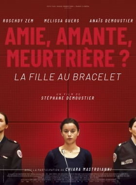 Το κορίτσι με το βραχιόλι / The Girl with a Bracelet / La fille au bracelet (2019)