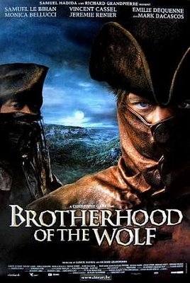 Η Αδελφότητα των Λύκων / Brotherhood of the Wolf / Le pacte des loups (2001)