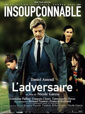 Ο Αντίζηλος / L'adversaire (2002)