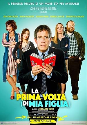 My Daughter's First Time / La prima volta (di mia figlia) (2015)