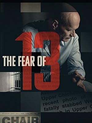 The Fear of 13 (2015)