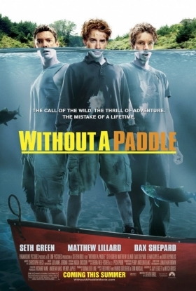 Σκάσε και κολύμπα / Without a Paddle (2004)