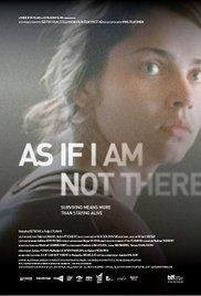 As If I Am Not There 2010