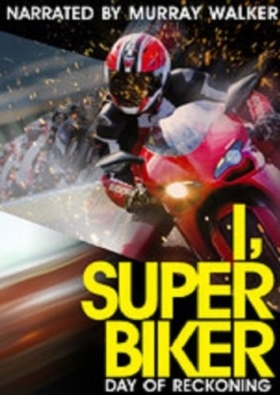 I, Superbiker: Day of Reckoning (2013)