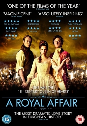 En Kongelig Affaere / A Royal Affair / Ο Έρωτας της Βασίλισσας (2013)