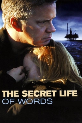 Η Μυστική Ζωή των Λέξεων / The Secret Life of Words / La Vida Secreta de las Palabras (2005)