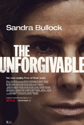 Ασυγχώρητη / The Unforgivable (2021)