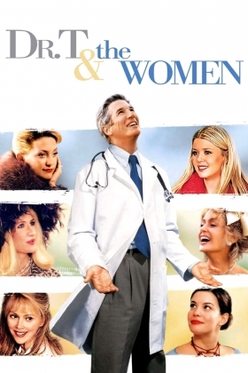 Ο Δρ. Τ και οι Γυναίκες  &quot;Dr. T and the Women&quot; (2000)