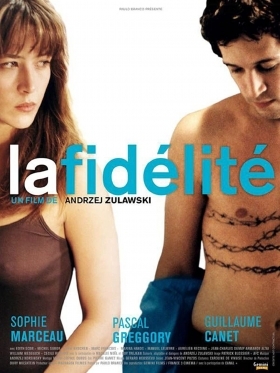 Fidelity / Πρόκληση / La fidélité (2000)