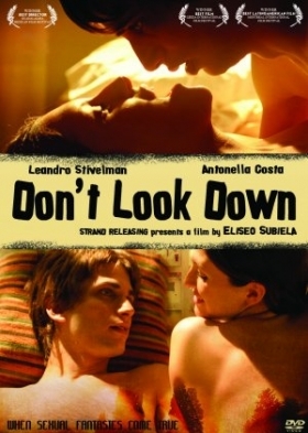 Don&#39;t Look Down / No Mires Para Abajo (2008)
