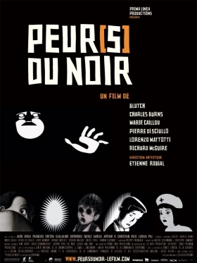 Fear(s) of the Dark / Peur(s) du noir (2007)